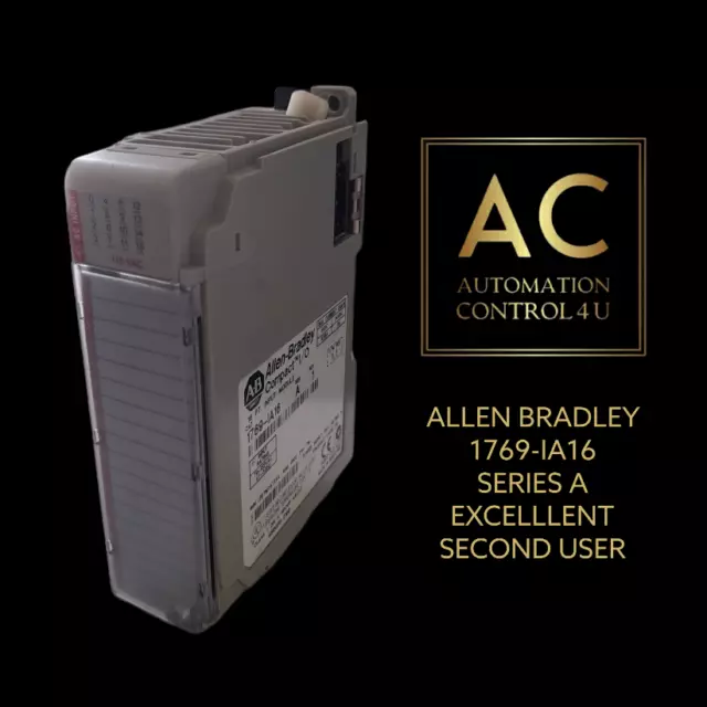 Allen Bradley CompactLogix 1769-IA16 Input Module - EXCELLENT SECOND USER