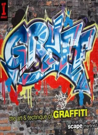 GRAFF: The Art & Technique of Graffiti By Scape Martinez