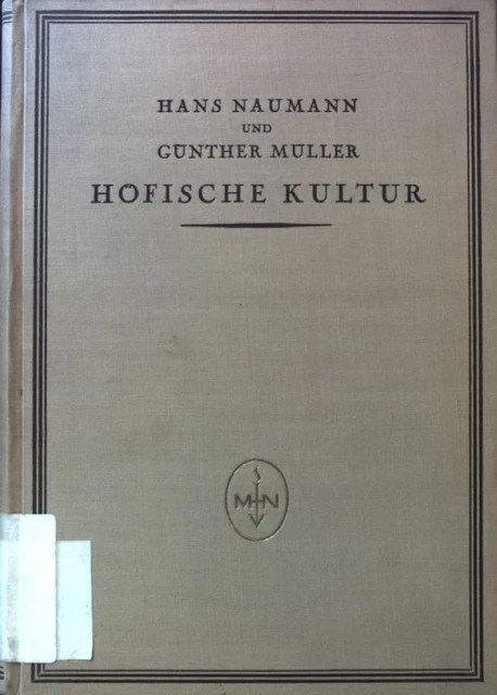 Höfische Kultur. Deutsche Vierteljahrsschrift für Literaturwissenschaft und Geis