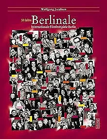 50 Jahre Berlinale. Internationale Filmfestspiele Berlin... | Buch | Zustand gut