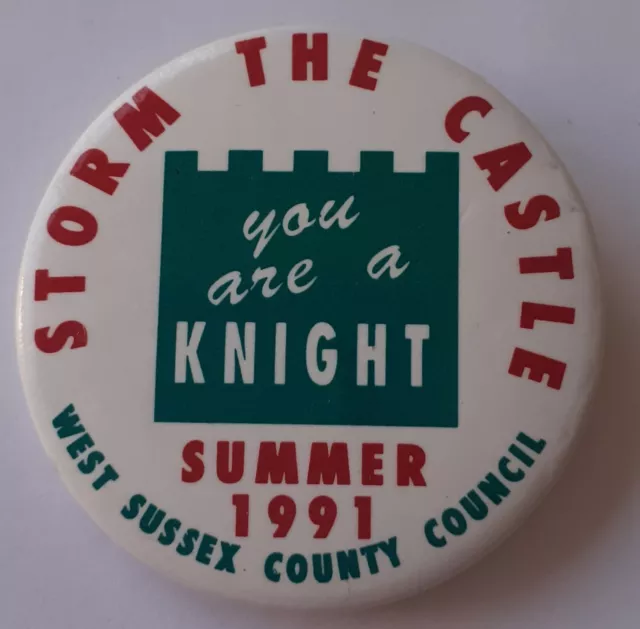 Button Badge: Storm The Castle West Sussex County Council Knight Summer 1991