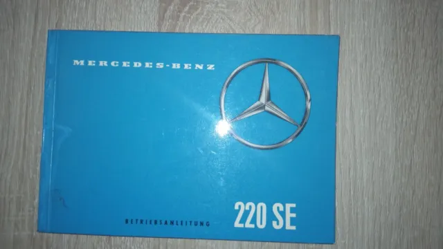 Betriebsanleitung Mercedes-Benz 220 SEb W111 Heckflosse, Ausgabe A, 03/1960