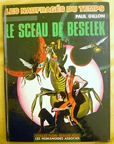 Les naufragés du temps, tome 7 : Le sceau de Beselek