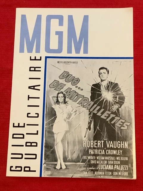 Dossier de presse »DUO DE MITRAILLETTES »1964-Robert VAUGHN- CROWLEY-Don MEDFORD