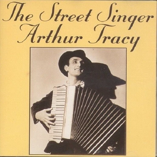 Arthur Tracy: The Street Singer (used CD)
