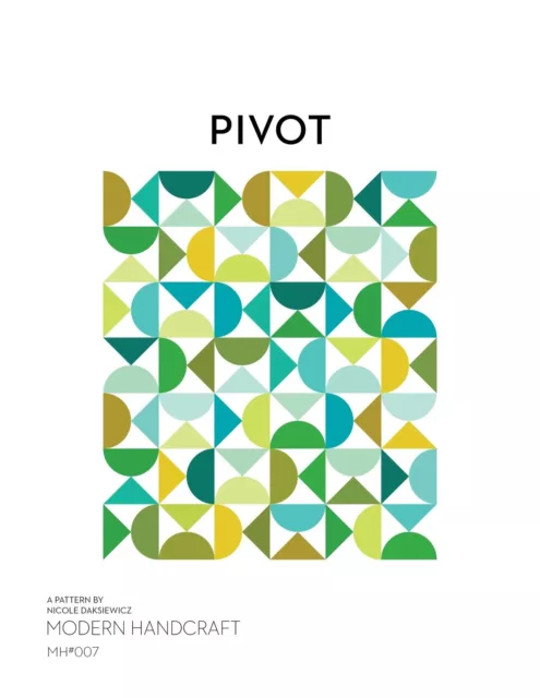 Pivot Quilt Pattern - Modern Handcraft