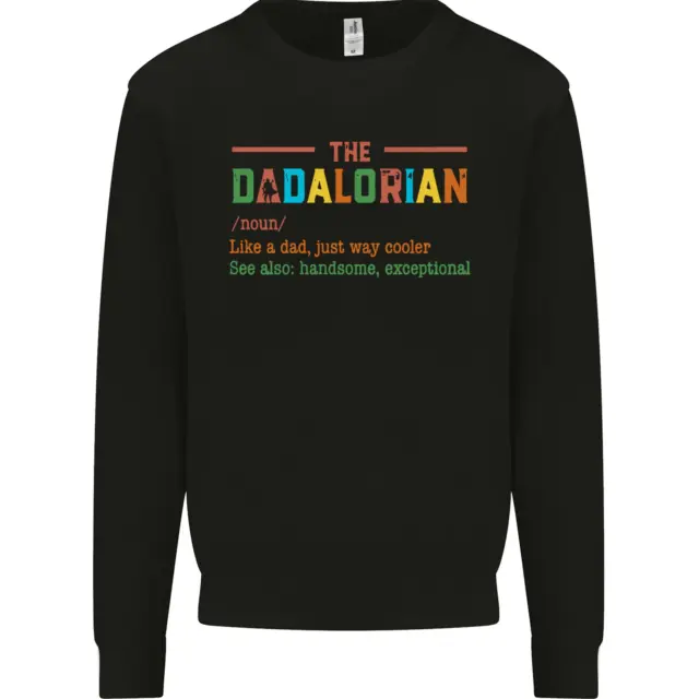 Dadalorian Funny Fathers Day Dad Daddy Mens Sweatshirt Jumper