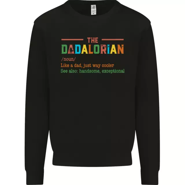 Dadalorian Funny Fathers Day Dad Daddy Mens Sweatshirt Jumper
