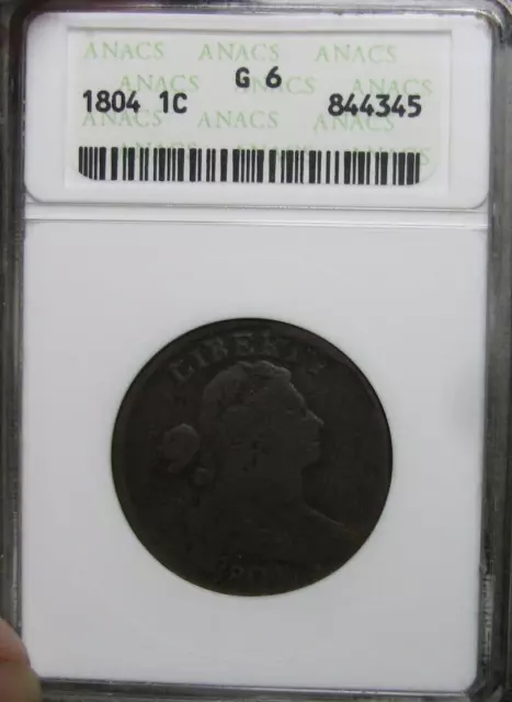 1804 Draped Bust Large Cent Penny ---- Old ANACS Good-6 RARE Slab  ---- #029B