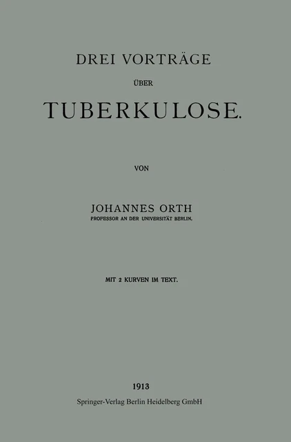 drei-vortr-ge-ber-tuberkulose-buch-9783662343074-eur-54-99