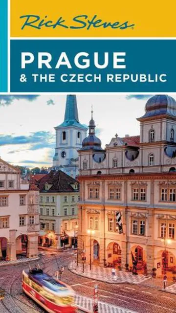 Rick Steves Prague & the Czech Republic (Twelfth Edition) by Rick Steves (Englis