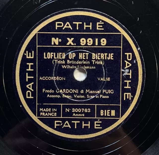 Gardoni & Puig : loflied op het biertje DISQUE 78 tours RPM 25cm PATHE X.9919