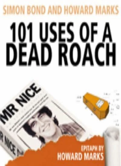 Dead Rouch 101 USES OF A Dead Roach By Simon Bond, Howard Marks £3.53 - PicClick UK