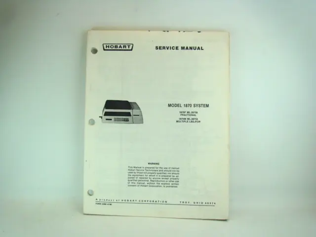 Hobart Model 1870 System Scale Service Manual 1870F & 1870M 131 Pages
