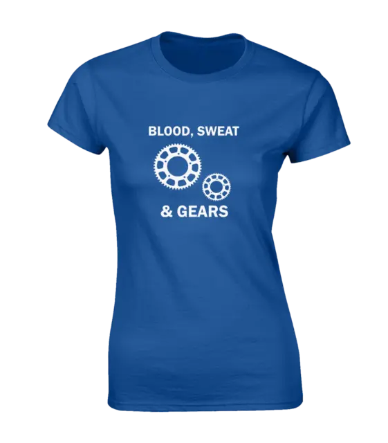 Blood Sweat And Gears T Shirt Donna Cool Design Ciclismo Bici Ciclo Regalo
