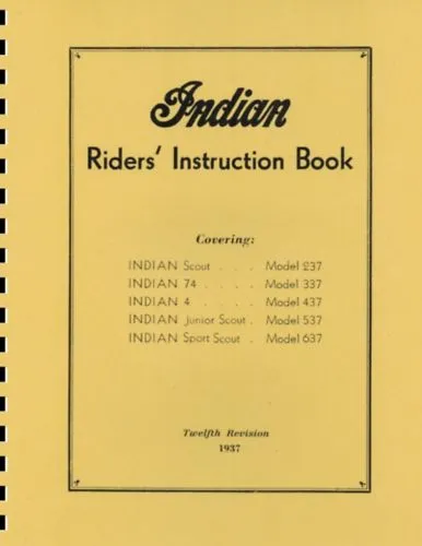 Indian Motorcycle ~ Riders Guide ~ Manual ~ 1937 ~ Reprnt