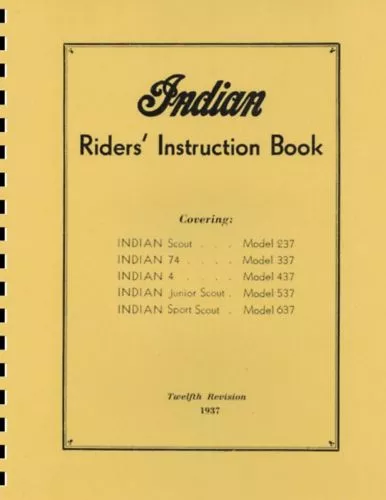 Indian Motorcycle ~ Riders Guide ~ Manual ~ 1937 ~ Reprnt