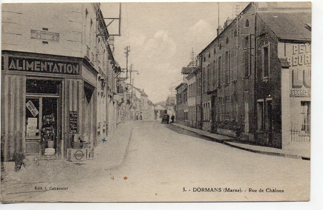 DORMANS - Marne - CPA 51 - magasin Alimentation rue de Chalons