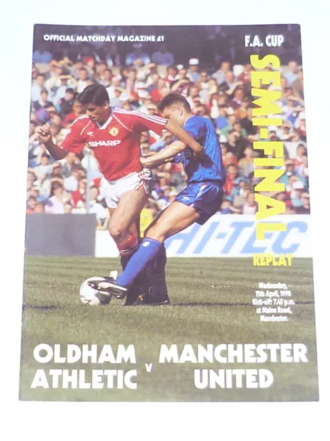 1990 FA Cup Semi Final Replay***OLDHAM ATHLETIC V MANCHESTER UNITED**11th Apr 90