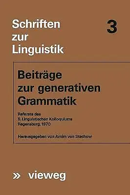 Beitrage zur generativen Grammatik - 9783663052227