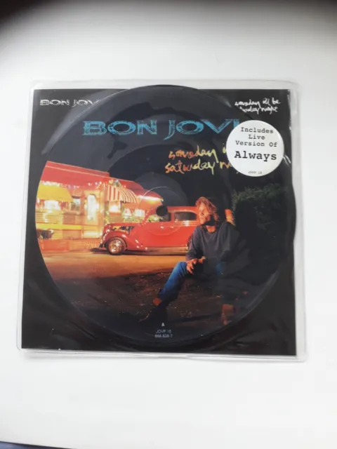 Bon Jovi - Someday I'll Be Saturday Night - Picture Disc Uk  7"