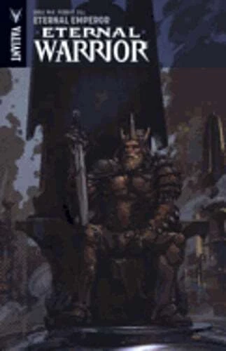 Eternal Warrior Volume 2: Eternal Emperor by Greg Pak: Used