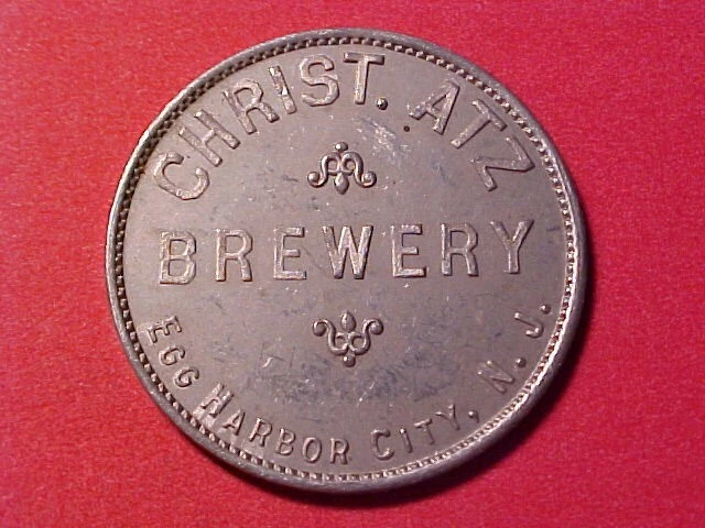 Christian Atz $1 Brewery Token Egg Harbor City Nj
