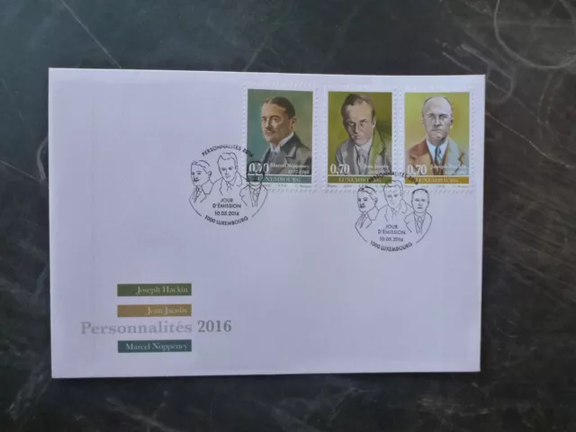 2016 Luxembourg Personalities Set Of 3 Stamps Fdc First Day Cover