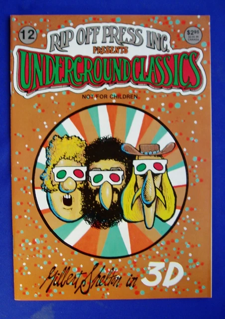Rip Off Press Presents Gilbert Shelton in 3D.  Underground Classics 12. VFN/NM.