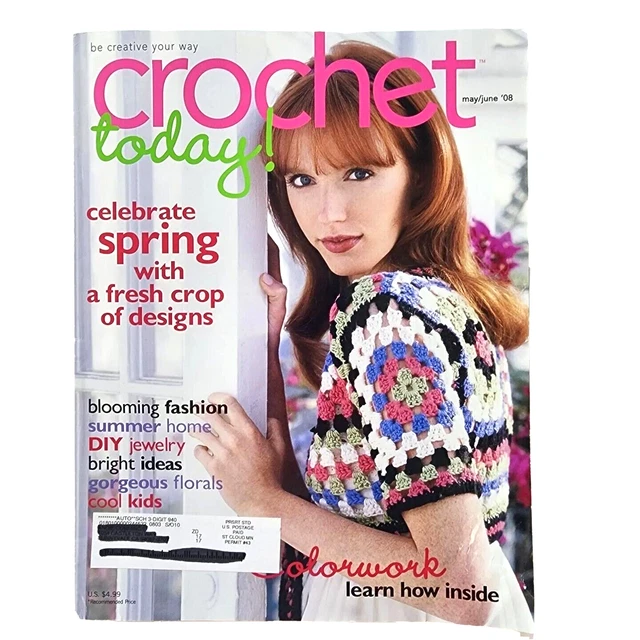Crochet Today! Magazine May/June 2008 Dresses Blankets Wrap Tote Cover-up Throw