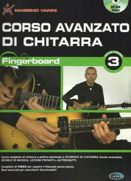 M. Varini - Corso Avanzato Di Chitarra - Fingerboard Vol. 3 - Dvd Edition