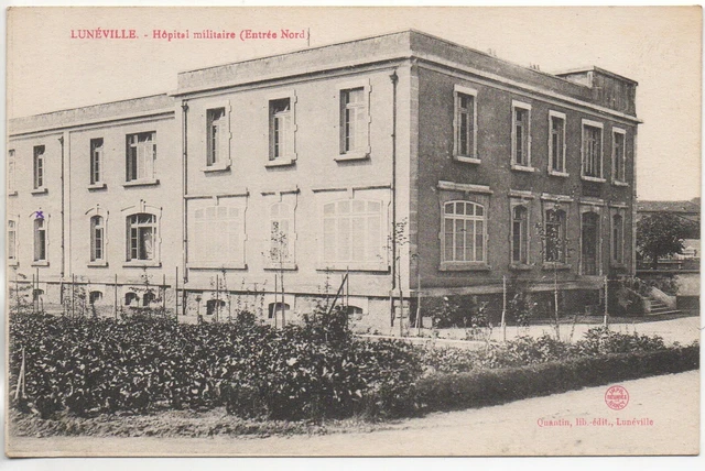 LUNEVILLE - Meurthe et Moselle - CPA 54 - l' Hopital Militaire