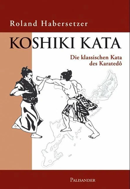 Koshiki Kata | Roland Habersetzer | 2020 | deutsch | Koshiki No Kata