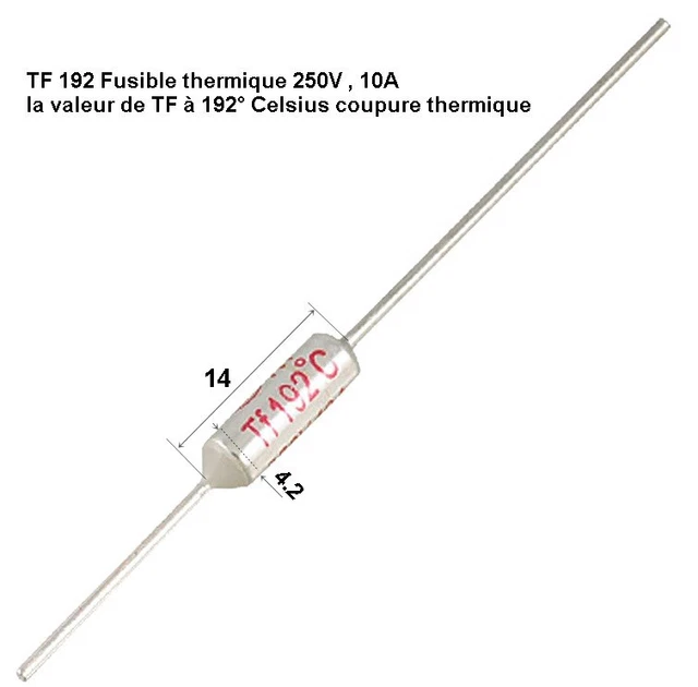 TF 192 ( TF192 ) fusible thermique 10A (Ampères) tension 250V.  réf.D9