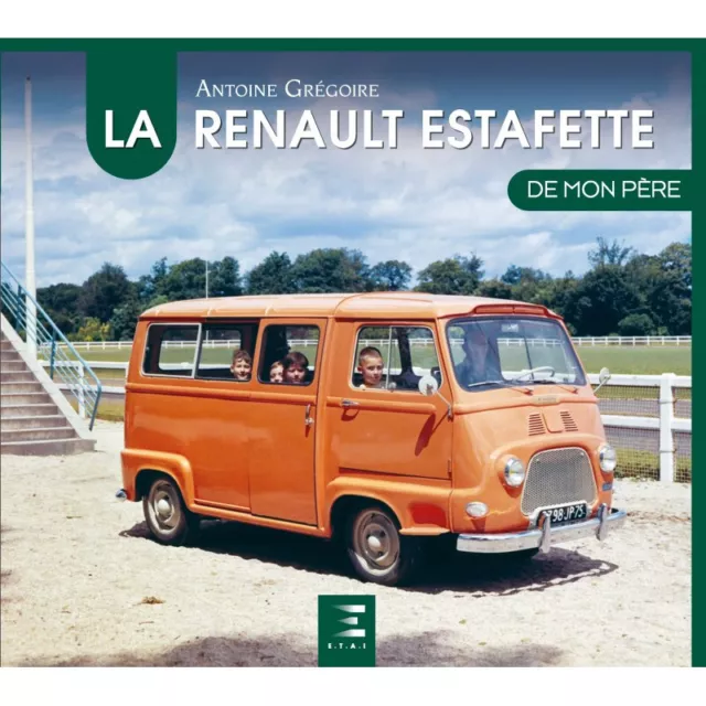 Renault Estafette de mon père - Livre Etat - NEUVE PORT Reduit France