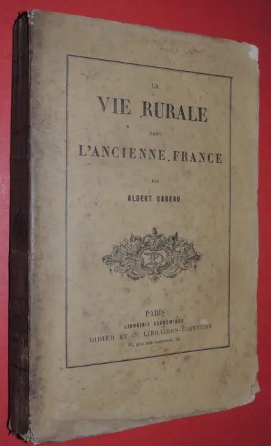 BABEAU (Albert) La vie rurale dans l'ancienne France  1883