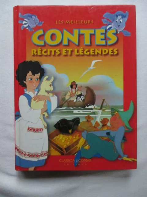 LIVRE ENFANT 2001 LES MEILLEURS CONTES Récits et Légendes Classica Licorne BOOK