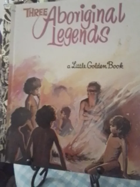 THREE ABORIGINAL LEGENDS Little Golden Book 1972 Sydney #456 VGC