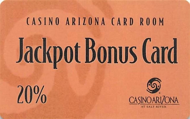 Casino Arizona - Salt River, AZ - Rare Limited Edition Jackpot Bonus Card