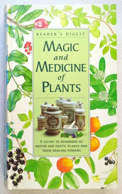 Reader's Digest Magic And Medicine Of Plants Guide To Native And Exotic Plants