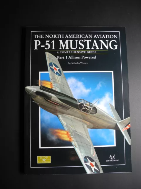 The P-51 Mustang Pt1 Allison Powered SAM Publications MDF21