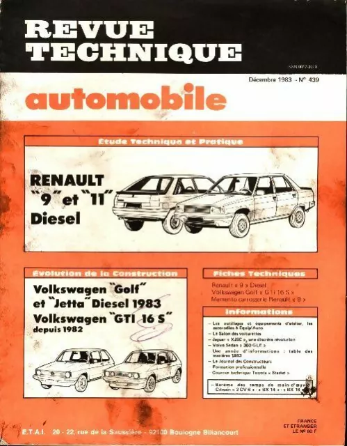 3240026 - Revue technique automobile n°439 : Renault 9 et 11 diesel gtd / tde -