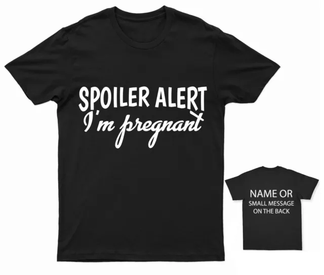 Spoiler alert I'm pregnant T-Shirt  Pregnancy Announcement Expecting Baby bump