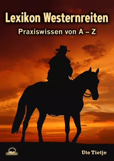 Lexikon Westernreiten - Praxiswissen von A - Z - OVP