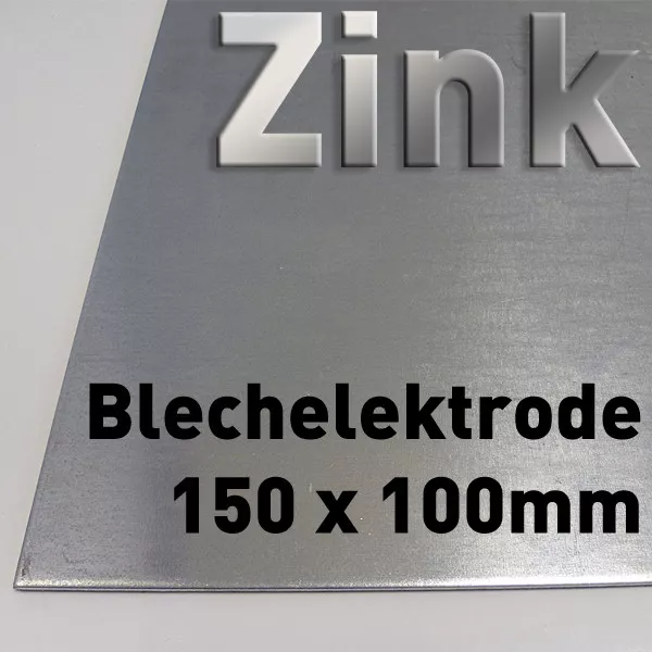 Zink-Anode Elektrode Blech 15 x 10 cm für Zinkelektrolyt Galvanik 150 100 0,7 mm