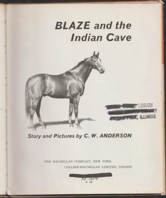 BLAZE AND THE INDIAN CAVE by C.W. Anderson 1964 Library Book HC $9.95 ...