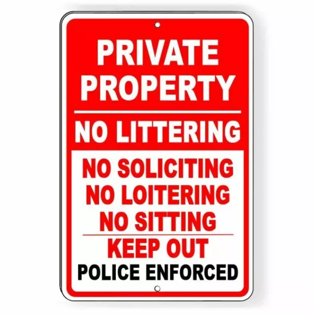 Private Property No Littering Soliciting Loitering Sign Or Decal 6 SIZES PP016