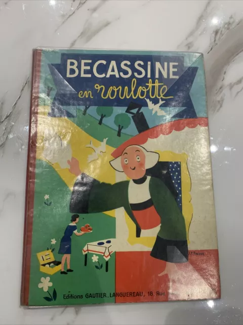 Ancienne B.D. Bécassine En Roulotte