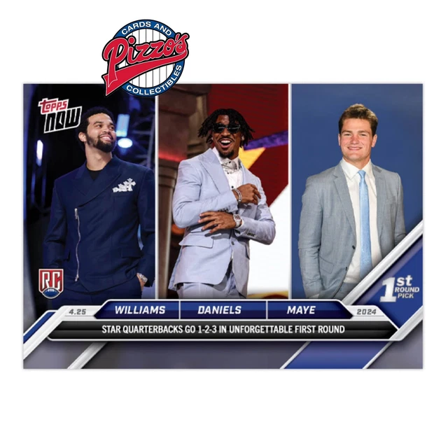 CALEB WILLIAMS JAYDEN Daniels Drake Maye 2024 TOPPS NOW Card DTRIP