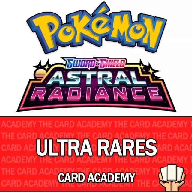 Pokemon SWSH Astral Radiance Ultra Rare Singles - V, VMAX, Full Art